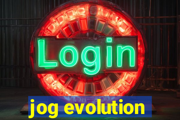 jog evolution