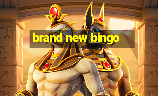 brand new bingo