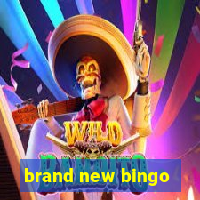 brand new bingo