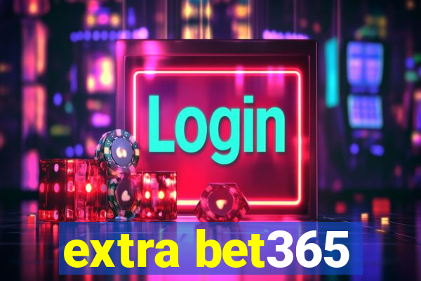 extra bet365