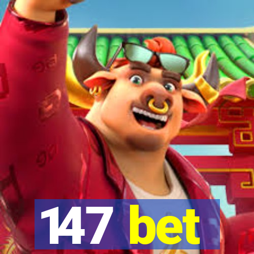 147 bet