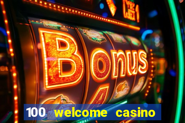 100 welcome casino bonus bovada