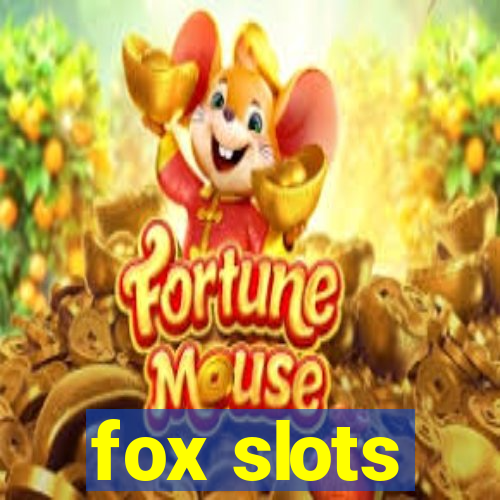 fox slots