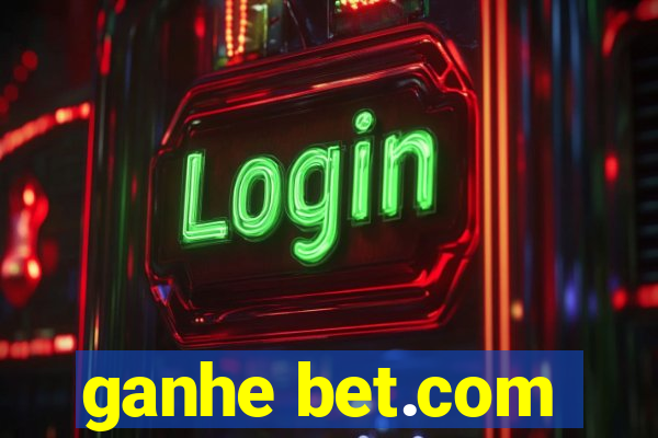 ganhe bet.com