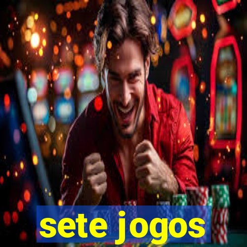 sete jogos