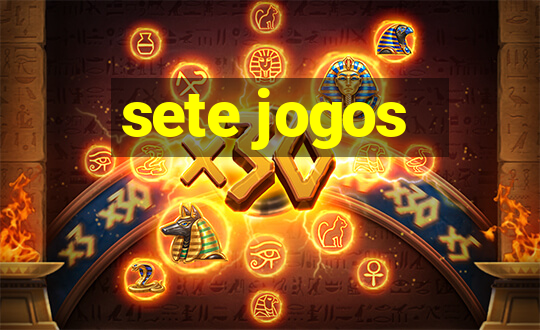 sete jogos