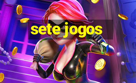 sete jogos