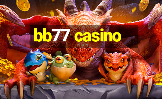 bb77 casino