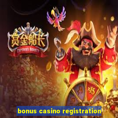 bonus casino registration