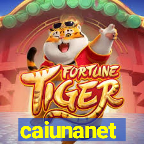 caiunanet