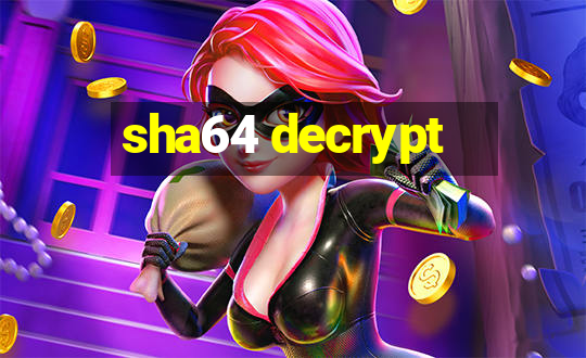 sha64 decrypt