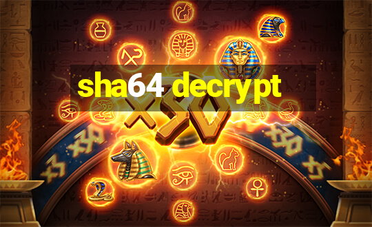 sha64 decrypt