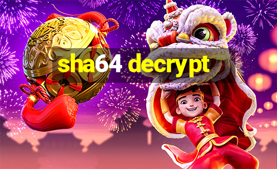 sha64 decrypt