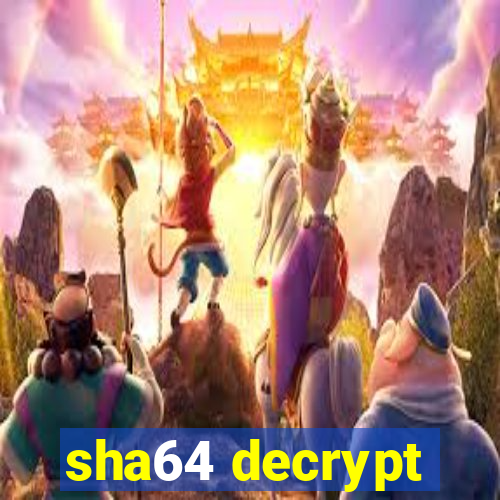 sha64 decrypt