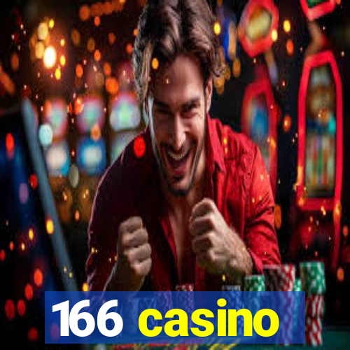 166 casino