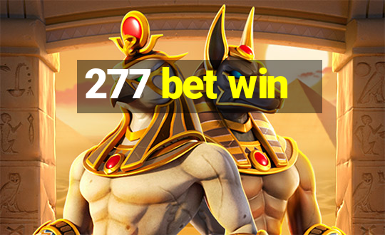 277 bet win