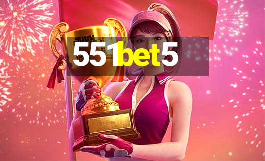 551bet5