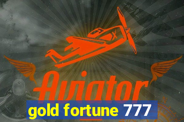 gold fortune 777