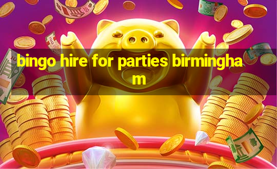 bingo hire for parties birmingham