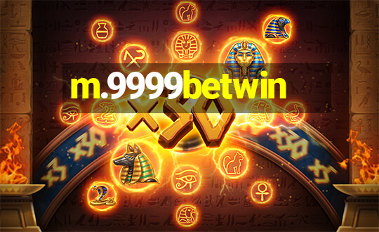 m.9999betwin