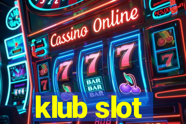 klub slot