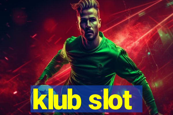 klub slot