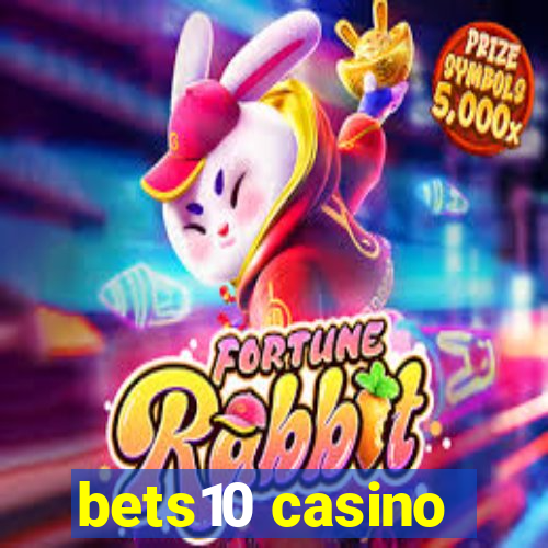 bets10 casino