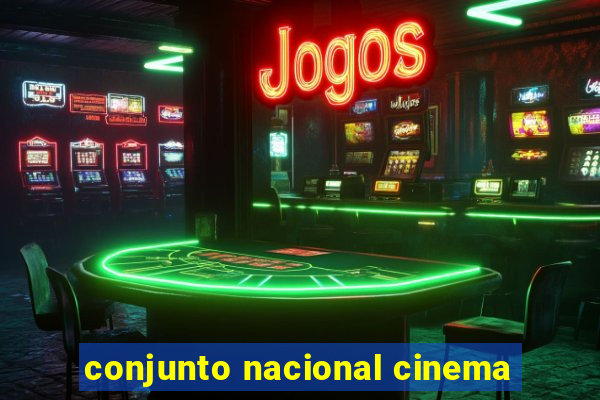 conjunto nacional cinema