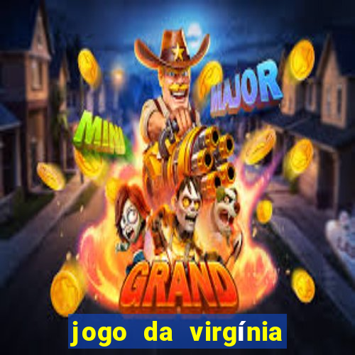 jogo da virgínia esporte da sorte