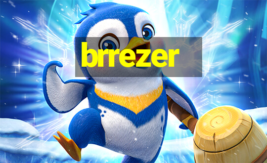 brrezer