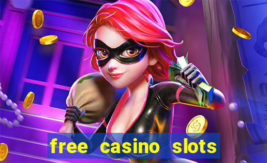 free casino slots games free