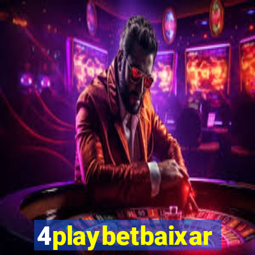 4playbetbaixar