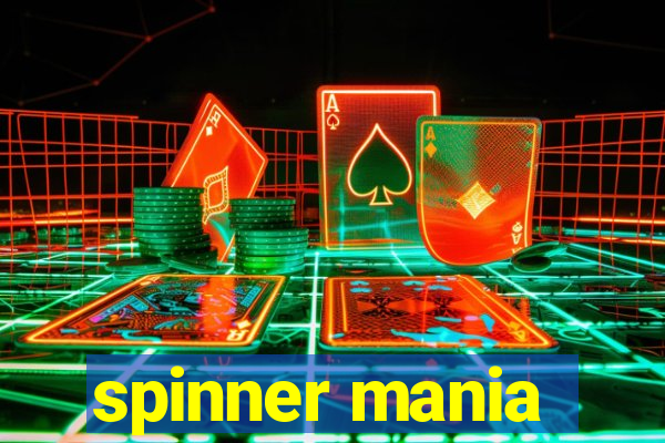 spinner mania