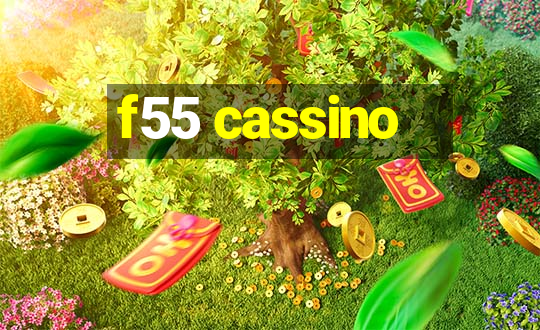 f55 cassino