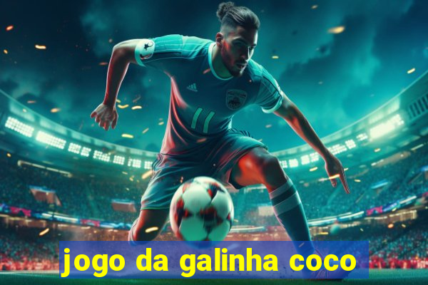 jogo da galinha coco