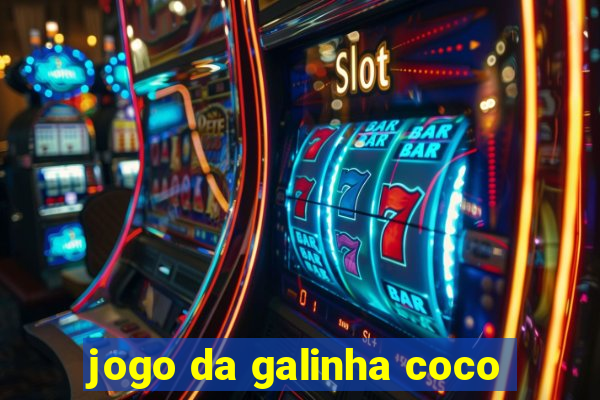 jogo da galinha coco