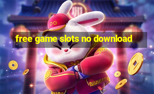 free game slots no download