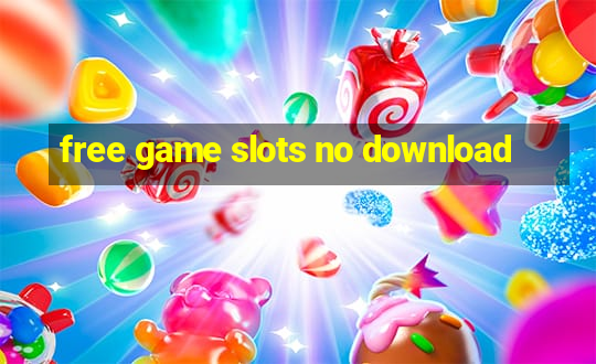 free game slots no download