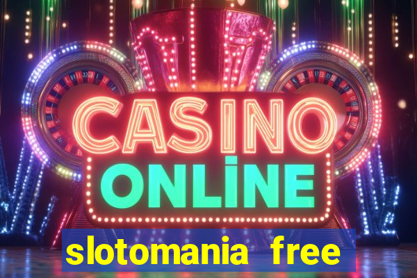 slotomania free slot games