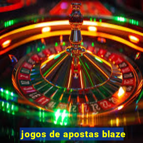 jogos de apostas blaze