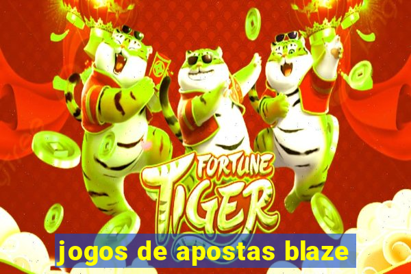 jogos de apostas blaze