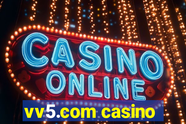 vv5.com casino