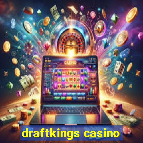 draftkings casino