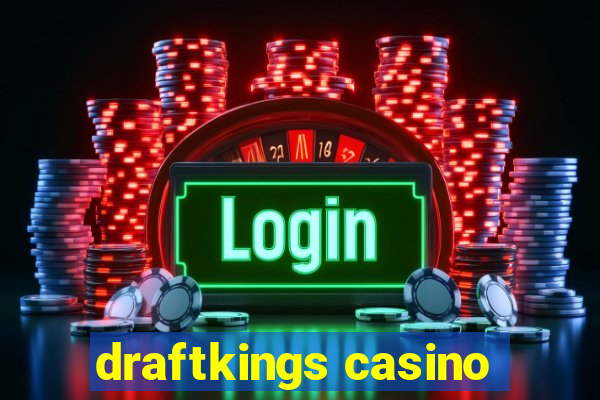 draftkings casino