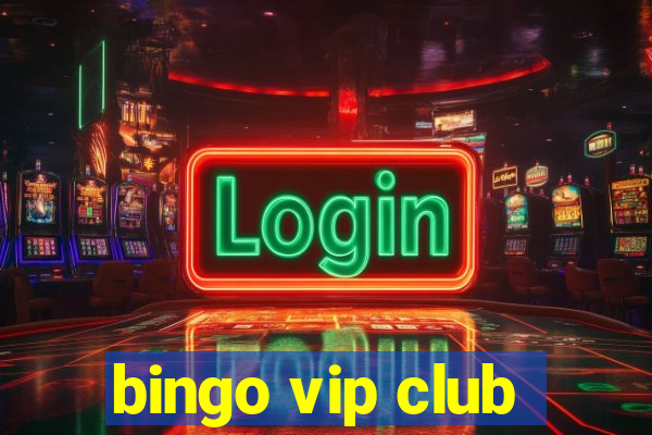 bingo vip club