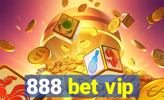 888 bet vip