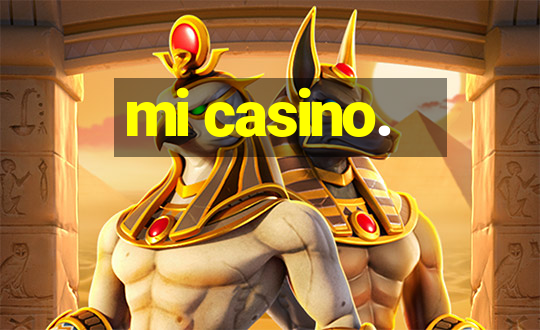 mi casino.