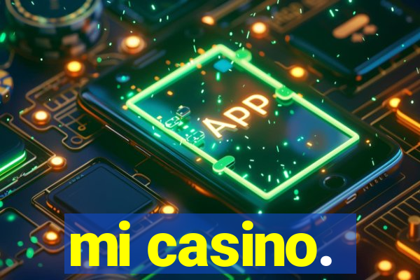 mi casino.