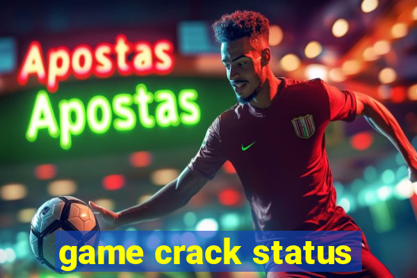 game crack status