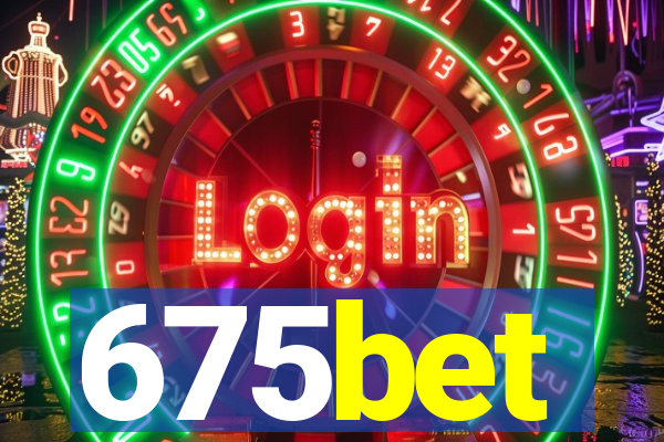 675bet